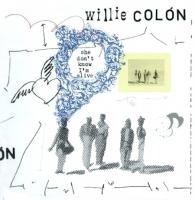 Willie Colon: She Don't Know I'm Alive Britain 12-inch