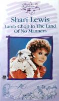 Shari Lewis: Lamb Chop In the Land Of No Manners US VHS video