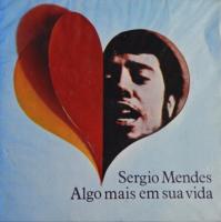 Sergio Mendes & Brasil '66: YAlgo Mas Em Sua Vida Brazil 7-inch