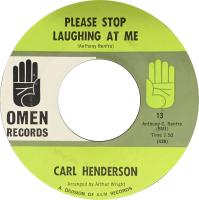 Carl Henderson: Please Stop Laughing At Me U.S. 7-inch