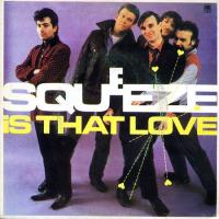 Squeeze: Is That Love Portugal 7-inch