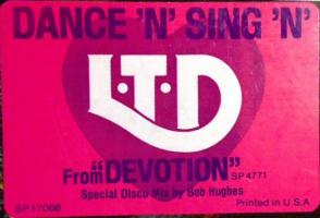 L.T.D.: Dance 'N' Sing 'N' U.S. 12-inch sticker