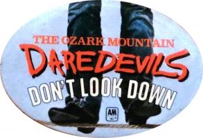 Ozark Mountain Daredevils: Don't Look Down U.S. button