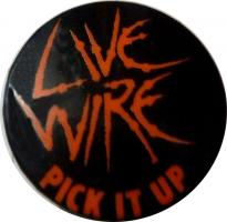 Live Wire: Pick It Up U.S. button