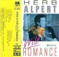 Herb Alpert: Wild Romance Taiwan cassette album