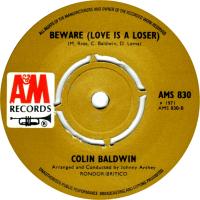 Colin Baldwin: Beware (Love Is a Loser) Britain 7-inch