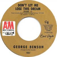 George Benson: Don't Let Me Lost This Dream .S. 7-inch