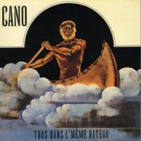 CANO: Tous Dans L'Meme Bateau Canada CD album