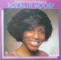 Rozalin Woods: Whatcha Gonna Do About It Netherlands 12-inch