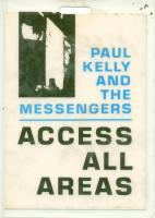 Paul Kelly and the Messengers backstage pass