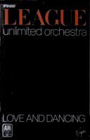 League Unlimited Orchestra: Love and Dancing U.S. cassette album