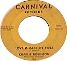 Charlie Robinson: Love Is Back In Style US 7-inch