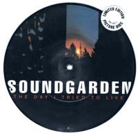 Soundgarden: The Day I Tried to Live Britain picture disc