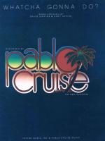 Pablo Cruise: Whatcha Gonna Do? US sheet music