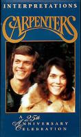 Carpenters: Interpretations: a 25th Anniversary Celebration Britain VHS