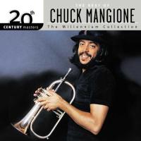 Chuck Mangione: 20th Century Masters US eAlbum