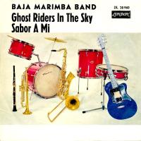 Baja Marimba Band: Ghost Riders In the Sky Germany 7-inch