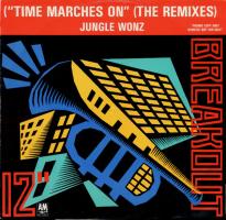 Jungle Wonz: Time Marches On (the Remixes) Britain 12-inch