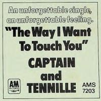 Captain & Tennille: The Way I Want to Touch You Britain ad