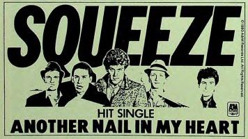 Squeeze: Another Nail In My Heart Britain ad