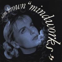 Sam Brown: Mindworks Britain 7-inch