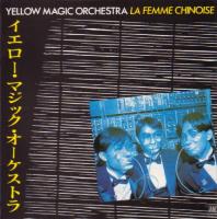 Yellow Magic Orchestra: La Femme Chinoise Britain 7-inch