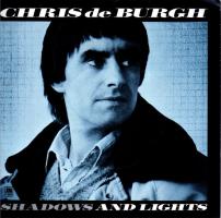 Chris DeBurgh: Shadows and Lights Britain 7-inch