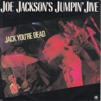 Joe Jackson:: Jack You're Dead Britain 7-inch