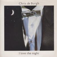Chris DeBurgh: I Love the Night Britain 7-inch