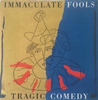 Immaculate Fools: Tragic Comedy Britain 7-inch