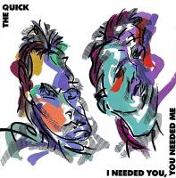 Quick: I Needed You, You Needed Me Britain 7-inch