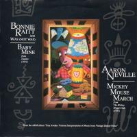 Bonnie Raitt: Baby Mine/Aaron Neville: Mickey Mouse March Britain 7-inch