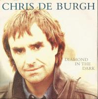 Chris DeBurgh: Diamond In the Dark Britain 7-inch