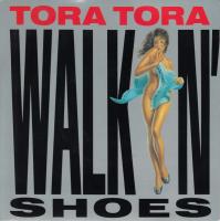 Tora Tora: Walkin' Shoes Britain 7-inch