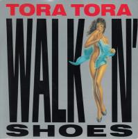 Tora Tora: Walkin' Shoes Britain 7-inch