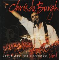 Chris DeBurgh: Don't Pay the Ferryman Britain 7-inch