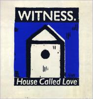 Witness: House Called Love Britain 7-inch