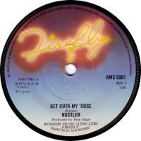 Hustler: Get Outa My 'ouse Britain 7-inch