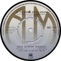 Ozark Mountain Daredevils: If You Wanna Get to Heaven Britain 7-inch