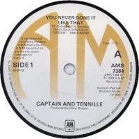 Captain & Tennille:  You Never Done It Like That Britain 7-inch