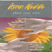 Aaron Neville: Close Your Eyes Britain 7-inch