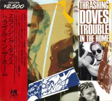 Thrashing Doves: Trouble In the Home Japan CD album