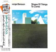 George Benson: Shape Of Things to Come Japan CD