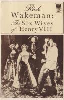 Rick Wakeman: The Six Wives Of Henry VIII Britain cassette