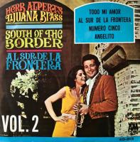 Herb Alpert & the Tijuana Brass: South of the Border Vol. 2 Mexico 7-inch