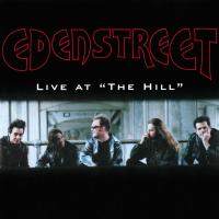 Edenstreet: Live At "The Hill" U.S. 