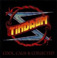 Tindrum: Cool, Calm & Collected Canada CD album