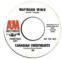 Canadian Sweethearts: Wayward Wind U.S. 7-inch promo
