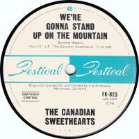 Canadian Sweethearts: We're Gonna Stand Up On the Mountain Australia 7-inch