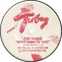 Tubes: White Punks On Dope U.S. promo 7-inch